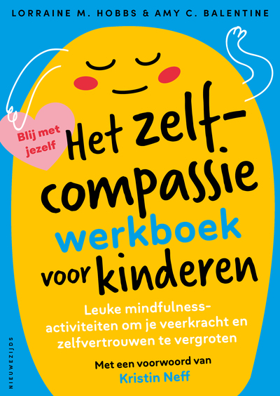 Het zelfcompassiewerkboek voor kinderen